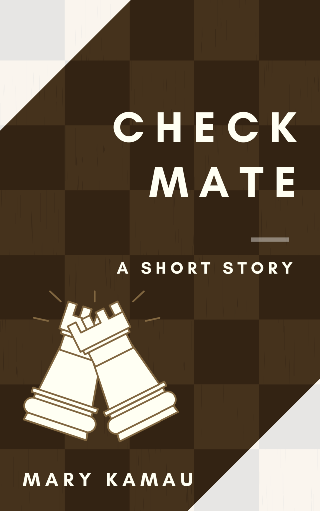 Checkmate By Mary Kamau | Cover