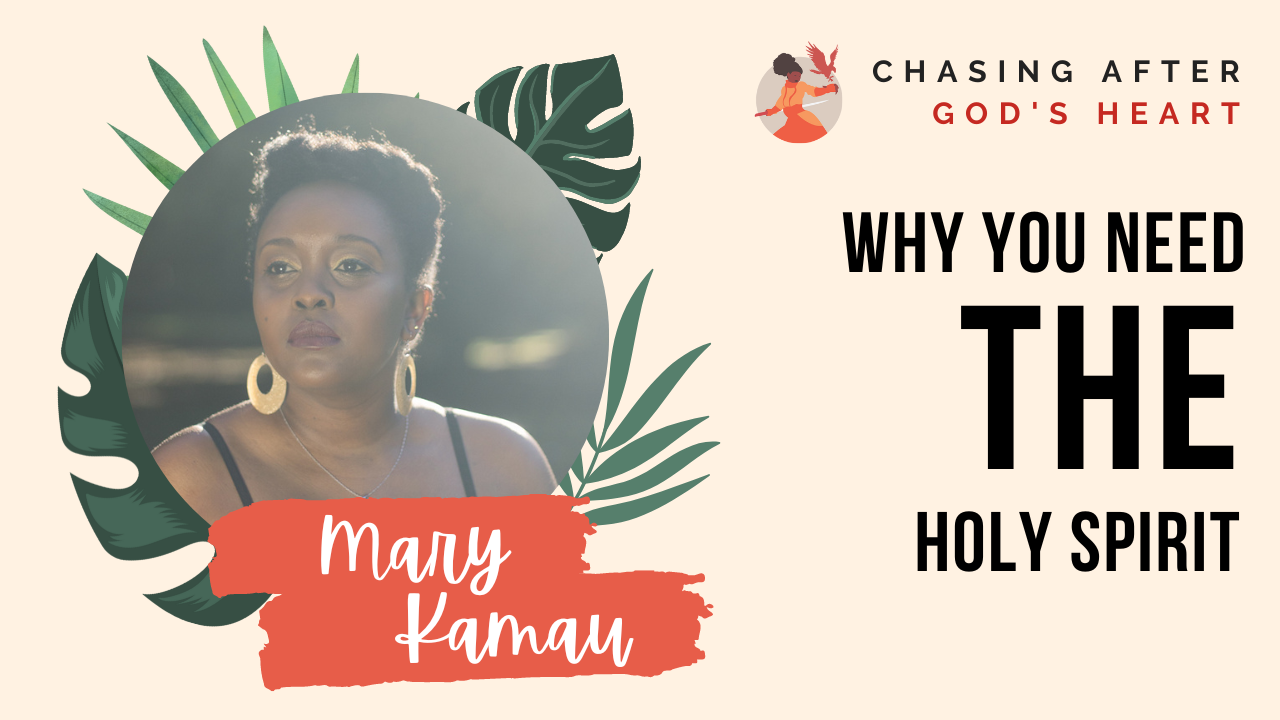 Why You Need The Holy Spirit | Christianity & Faith | Mary Kamau