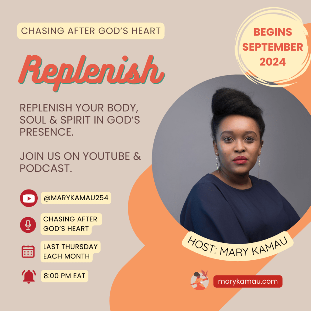 REPLENISH BY MARY KAMAU | CHRISTIAN EVENT