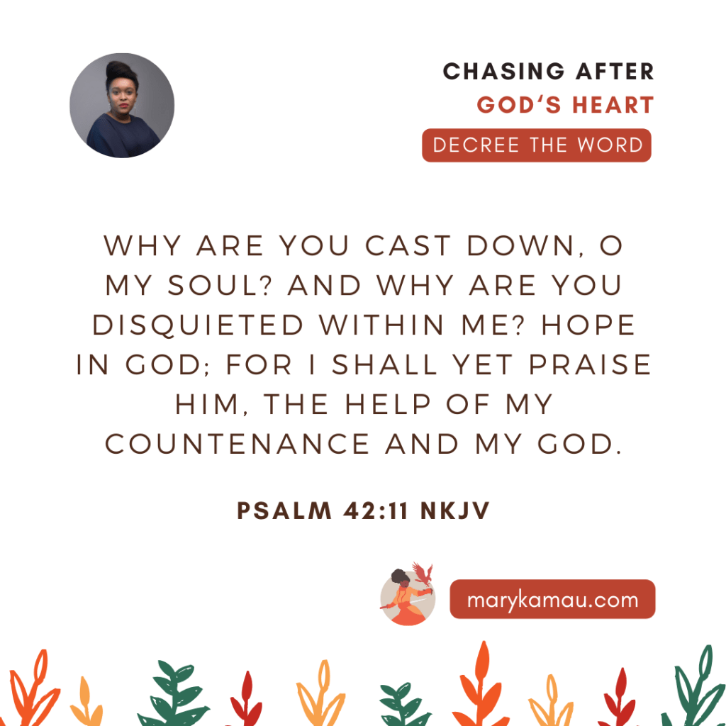 PSALM 42:11 | MARY KAMAU