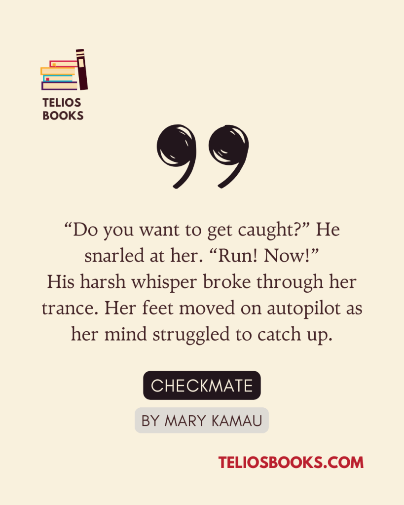 Mary Kamau | Book Quote | Checkmate