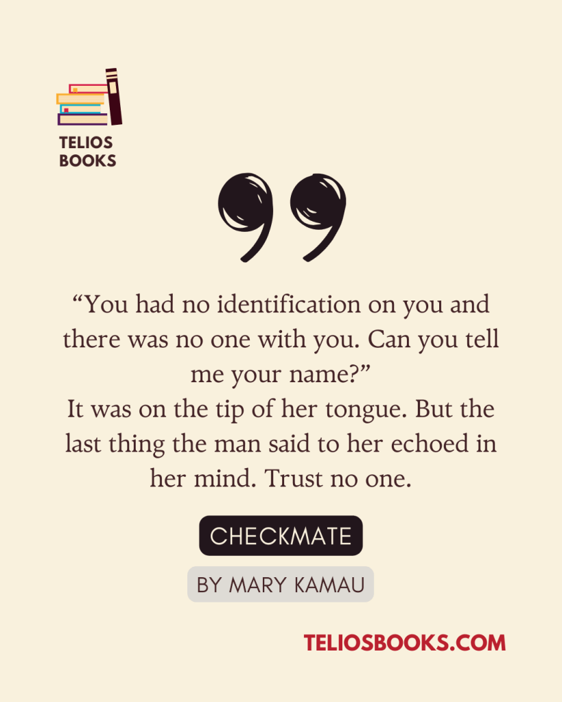 Mary Kamau | Book Quote | Checkmate
