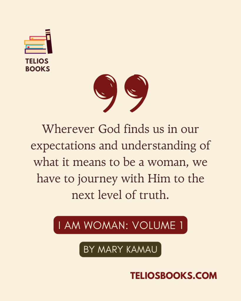 Mary Kamau | Book Quote | I Am Woman (Volume 1)