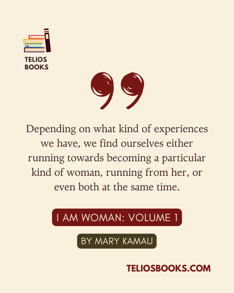 Mary Kamau | Book Quote | I Am Woman (Volume 1)