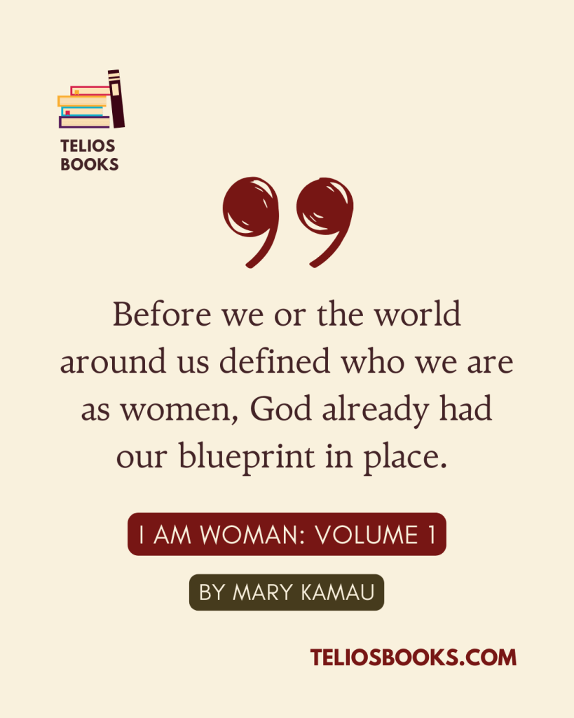 Mary Kamau | Book Quote | I Am Woman (Volume 1)