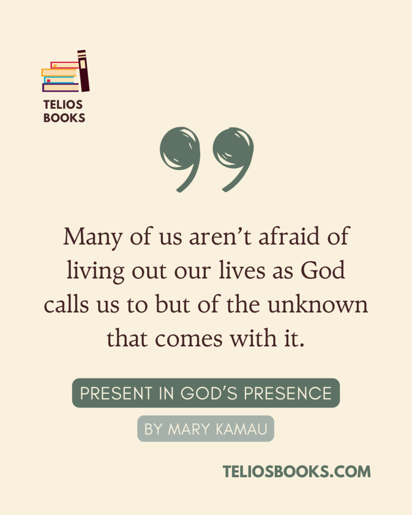 Mary Kamau | Book Quote | Present In God's Presence