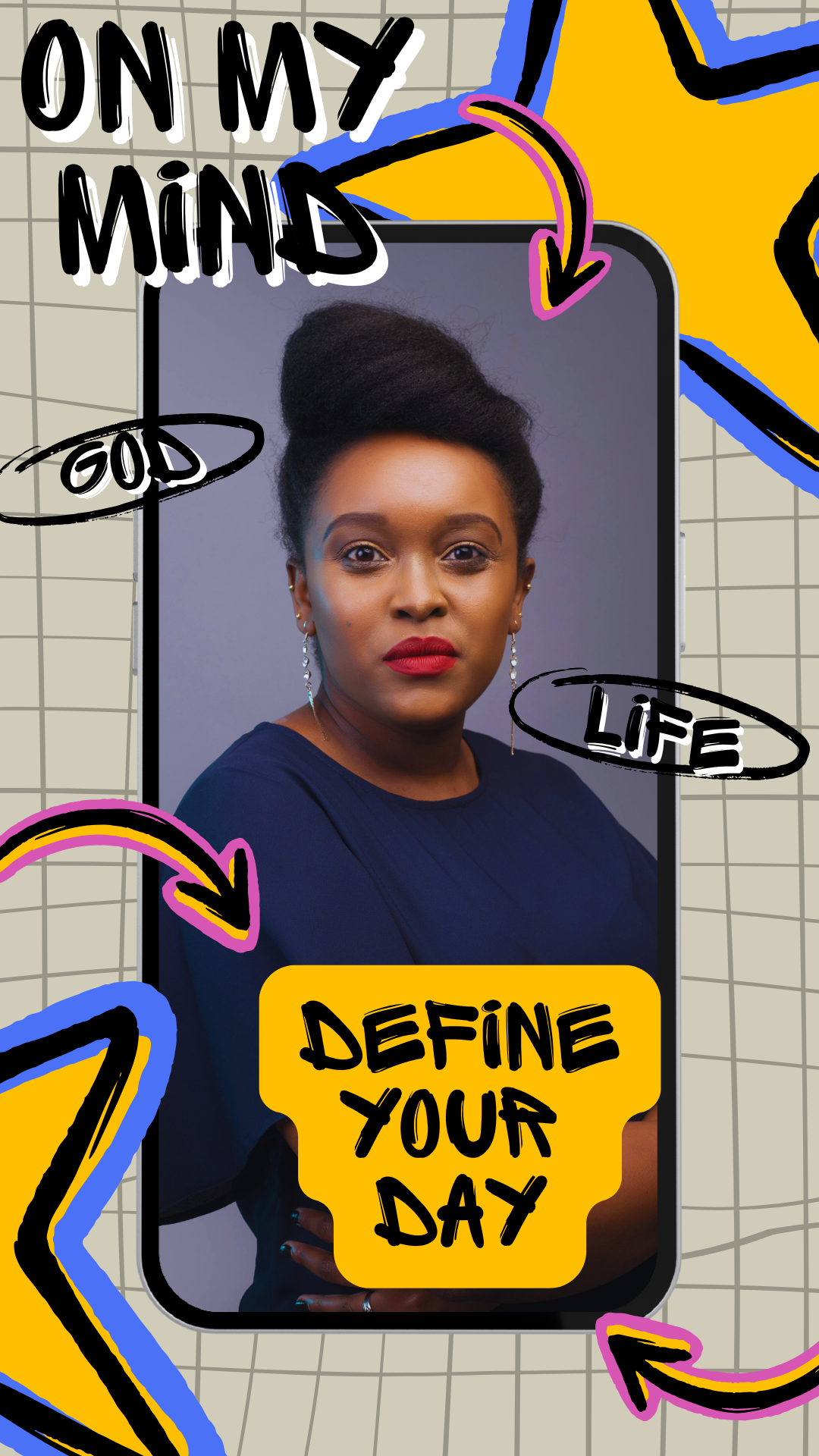 Define Your Day | On My Mind | Ep. 010